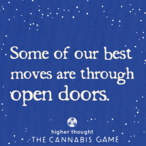 Some of our best moves are through open doors