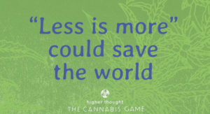 Less is more could save the world